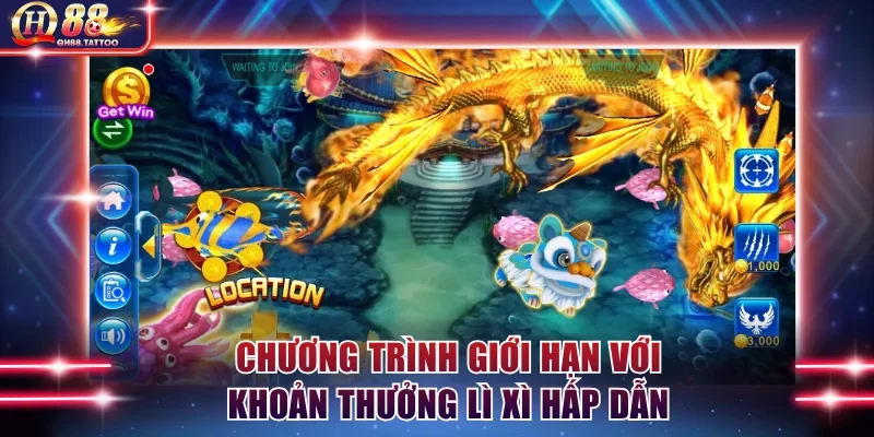 Chương trình giới hạn với khoản thưởng lì xì hấp dẫn