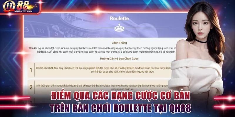 Điểm qua các dạng cược cơ bản trên bàn chơi Roulette tại QH88