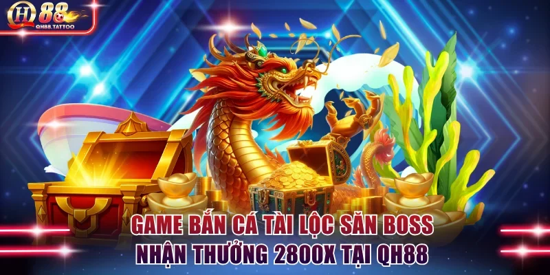Game bắn cá Tài Lộc