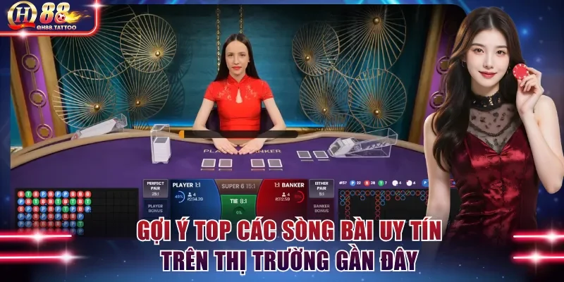 Gợi ý top các sòng bài uy tín trên thị trường gần đây