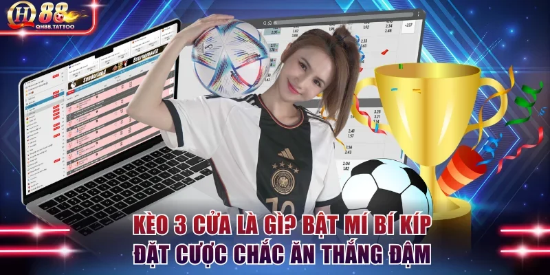 Kèo 3 cửa