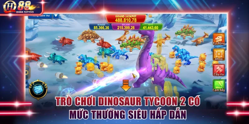 Trò chơi Dinosaur Tycoon 2 có mức thưởng siêu hấp dẫn